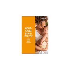 Weleda Broschüre «Achtsame Babypflege» - gratis
